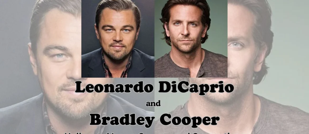 Leonardo DiCaprio and Bradley Cooper